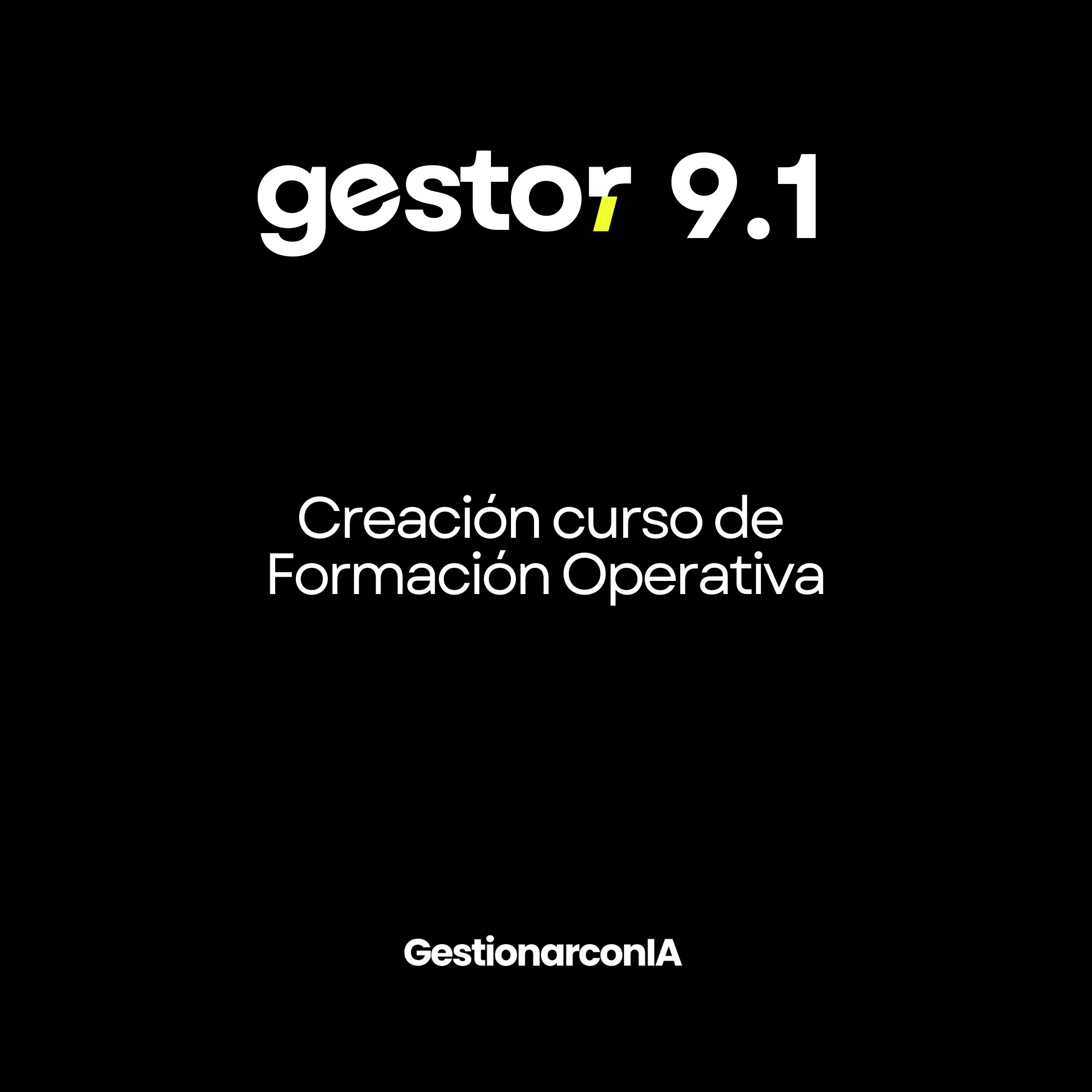 GESTOR 9.1 – Creación curso de Formación Operativa