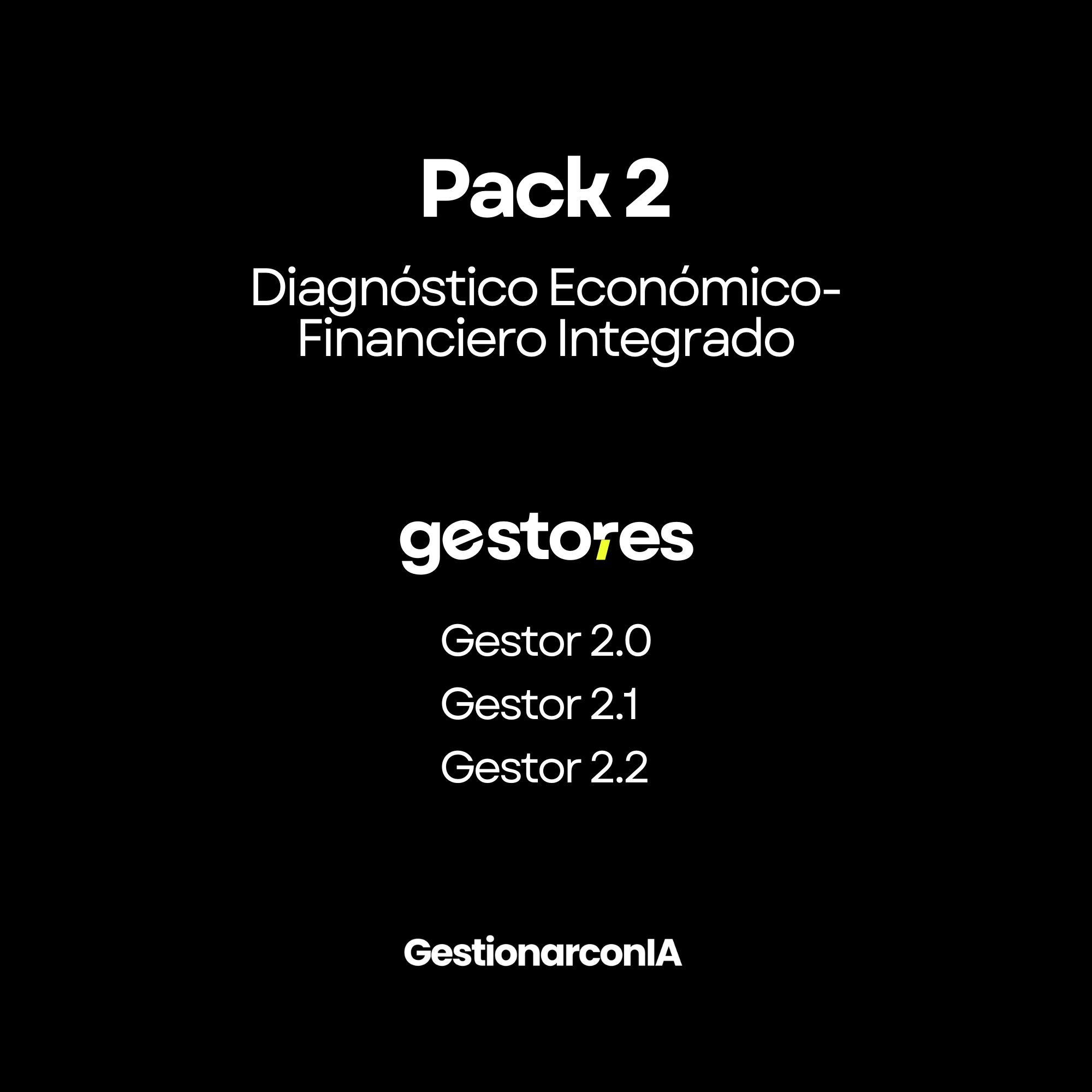 PACK 2: Diagnóstico Económico-Financiero Integrado