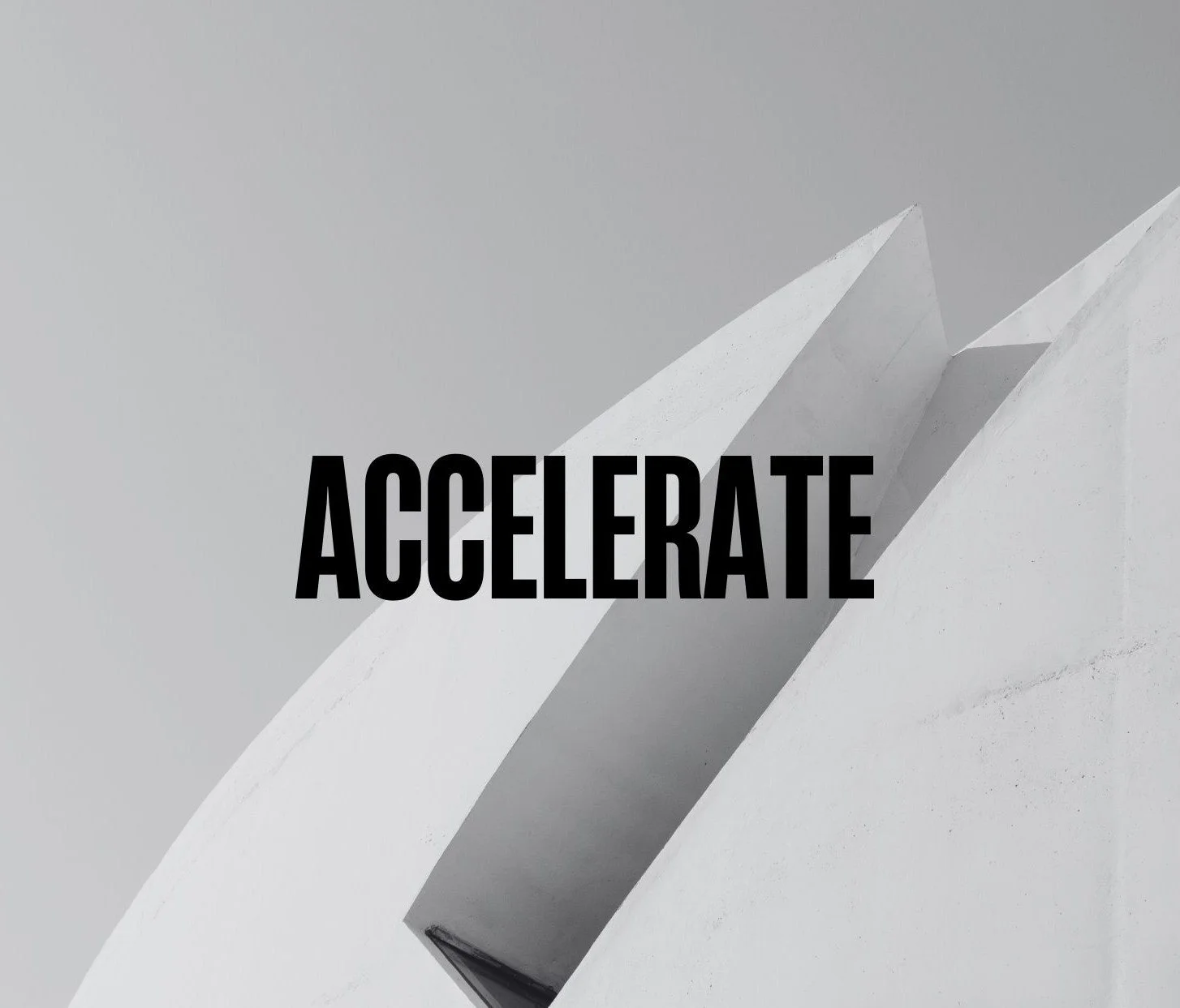 ACCELERATE