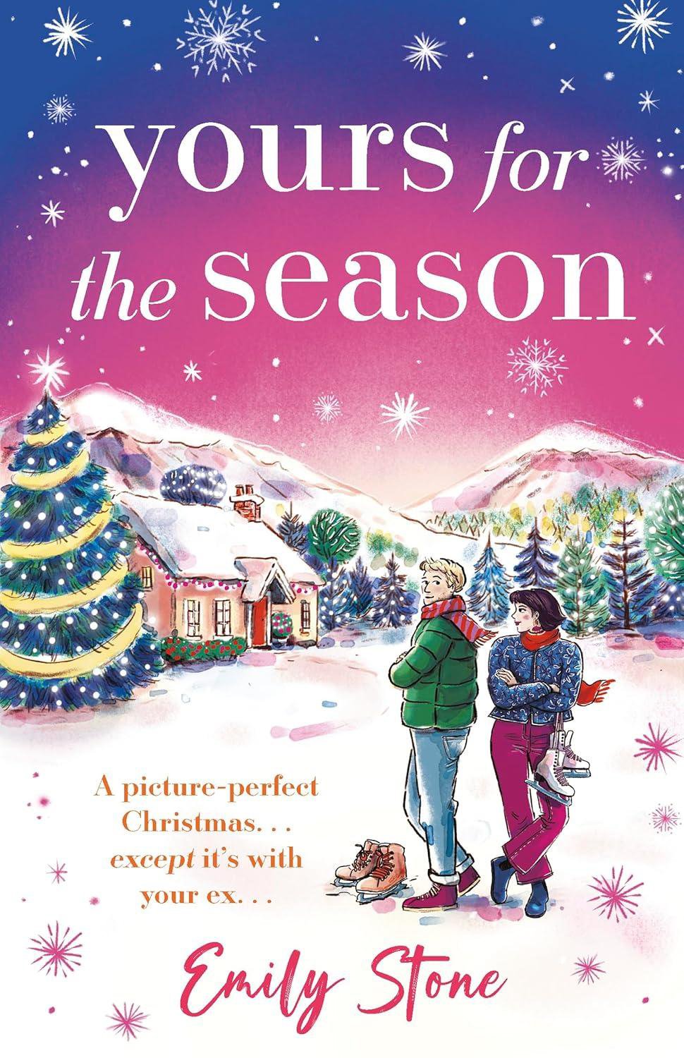 Yours for the season - Emily Stone 