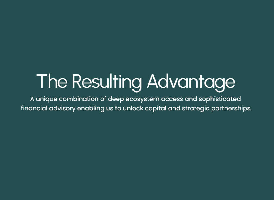 Text on a teal background reading 'The Resulting Advantage' and a description about ecosystem access and financial advisory.