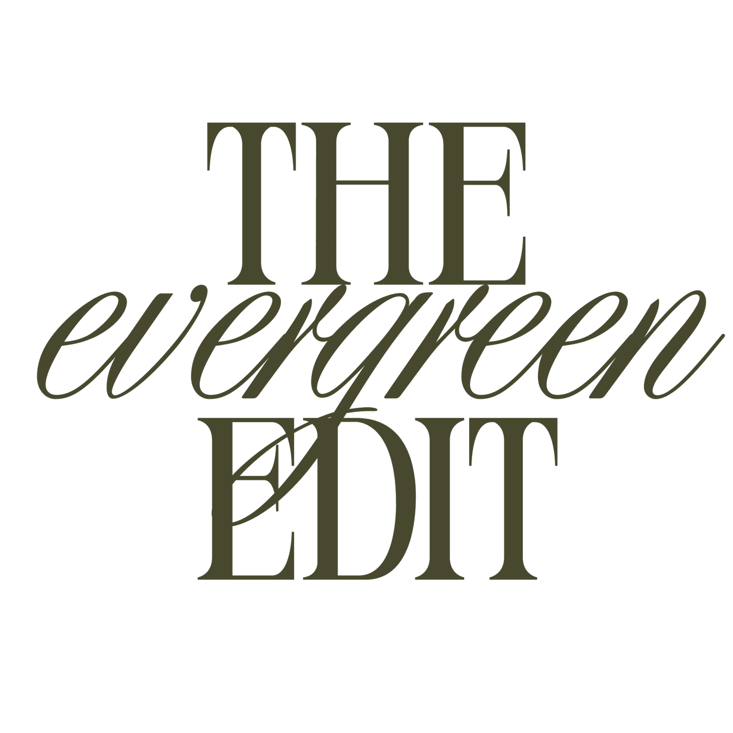 The Evergreen edit