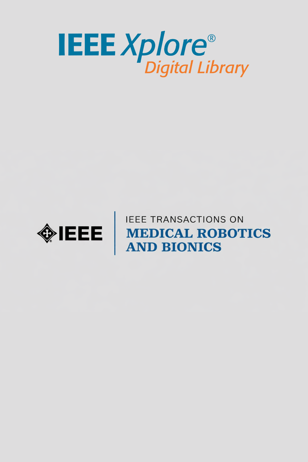 Cover of scientific paper called IEEE TRANSACTIONS ON MEDICAL ROBOTICS AND BIONICS.