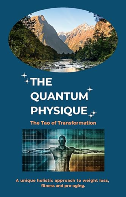 The Quantum Physique - The Tao of Transformation