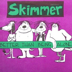 Better Than Being Alone