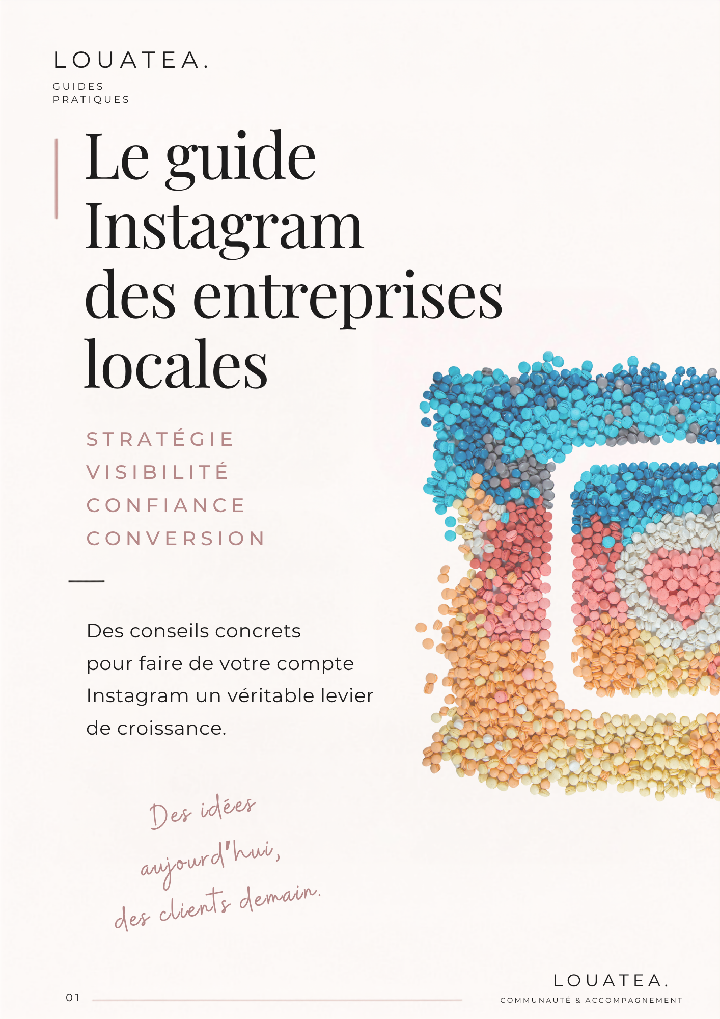 Page de guide avec le titre « Le guide Instagram des entreprises locales », accompagnée d'une illustration composée de petits points colorés formant des lettres et des mots clés tels que stratégie, visibilité, confiance, conversion. Texte supplémentaire expliquant l'importance d'Instagram pour la croissance des entreprises.