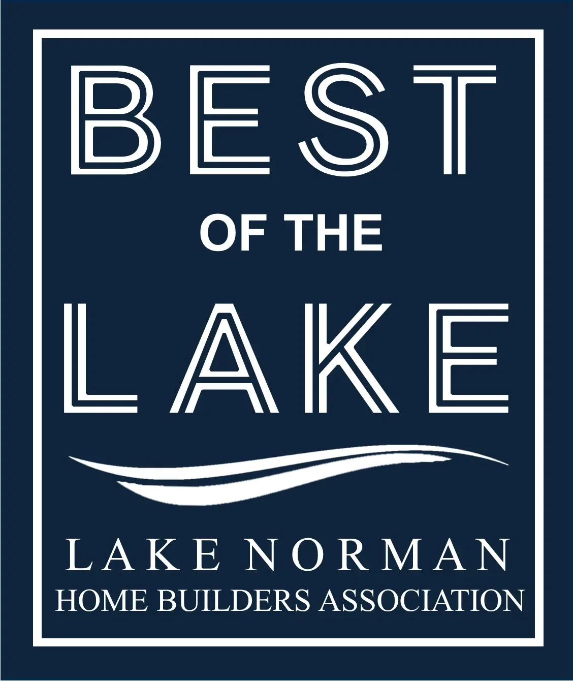 Sign reading "Best of the Lake, Lake Norman, Home Builders Association" with a wave graphic underneath.