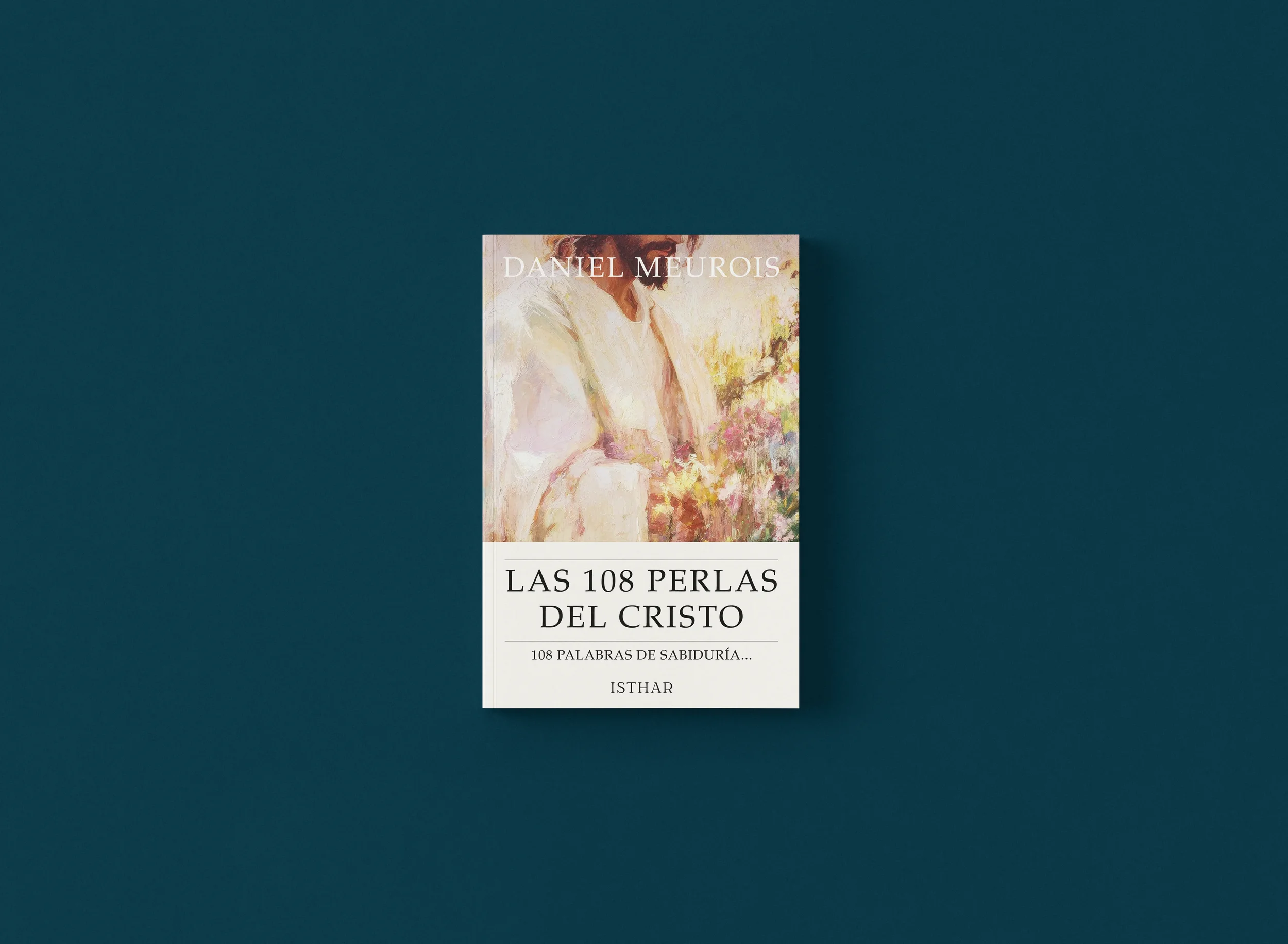 Portada de libro titulado "Las 108 Perlas del Cristo" con una pintura de un hombre vestido con ropa clara y una corona de flores, sobre fondo blanco y azul oscuro.
