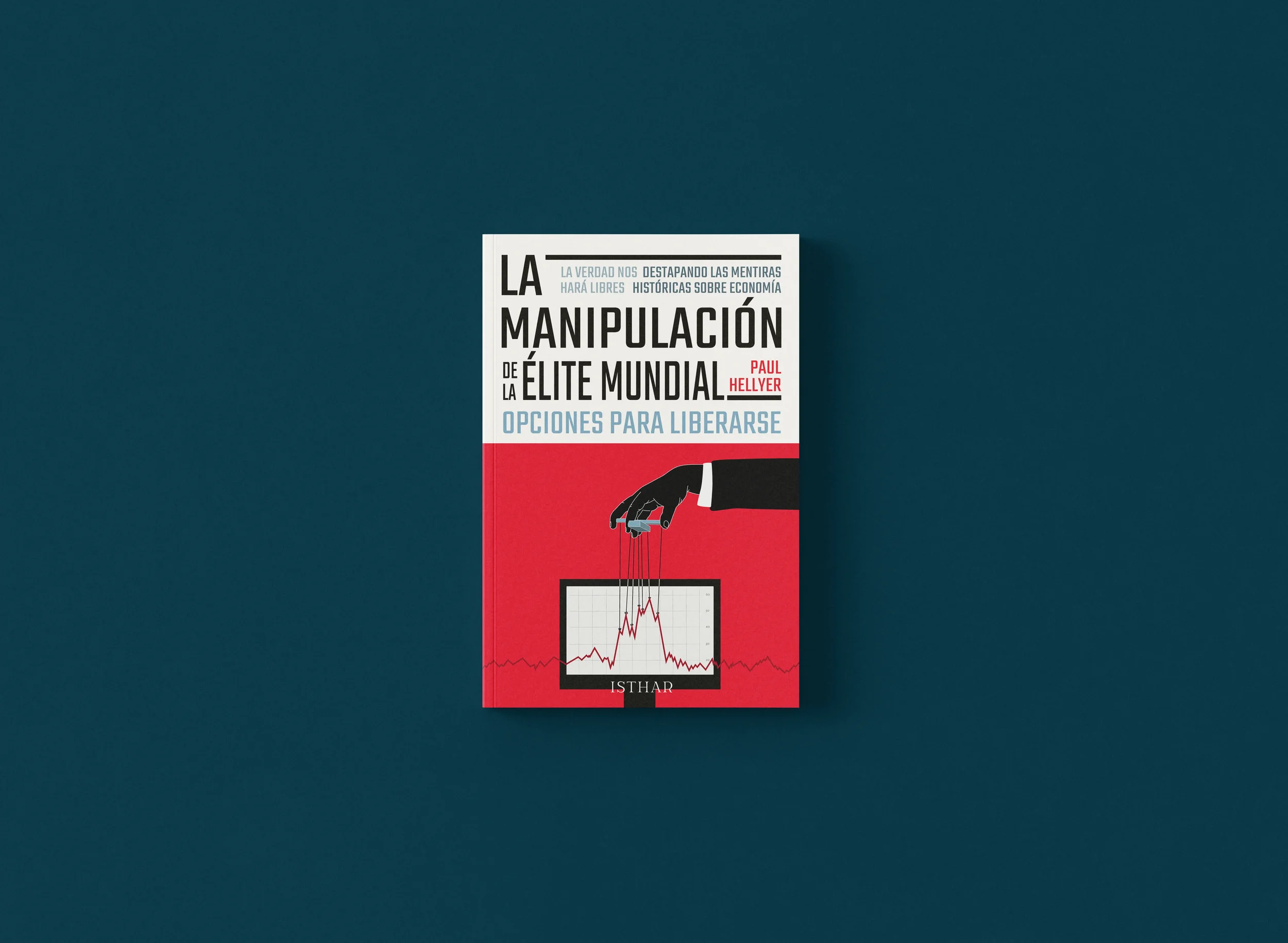 Portada de un libro titulado 'La manipulación de la élite mundial', con imagen de una mano controlando una gráfica en una pantalla.