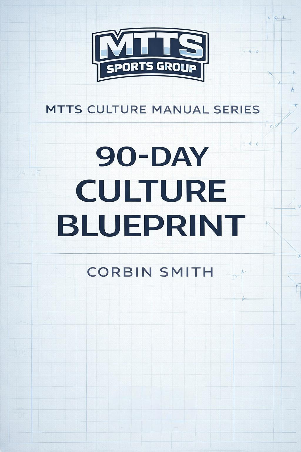 90 DAY CULTURE BLUEPRINT