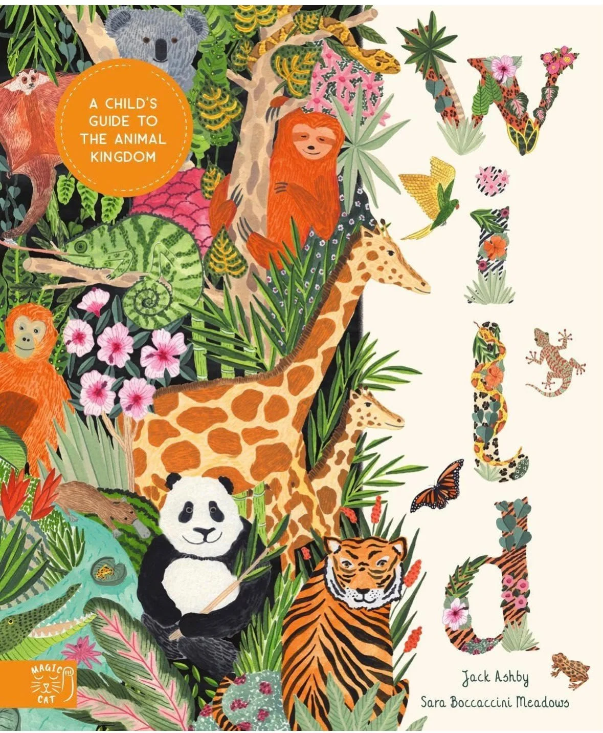 Wild: A Child's Guide To The Animal Kingdom (Hardback)