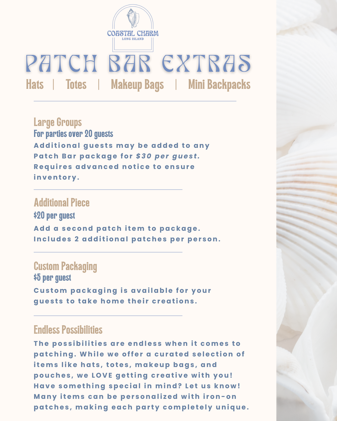 A menu for Coastal Charm Long Island featuring patch bar extras such as hats, totes, makeup bags, and mini backpacks. The menu details options for large groups, additional pieces, custom packaging, and endless possibilities for patch customization.