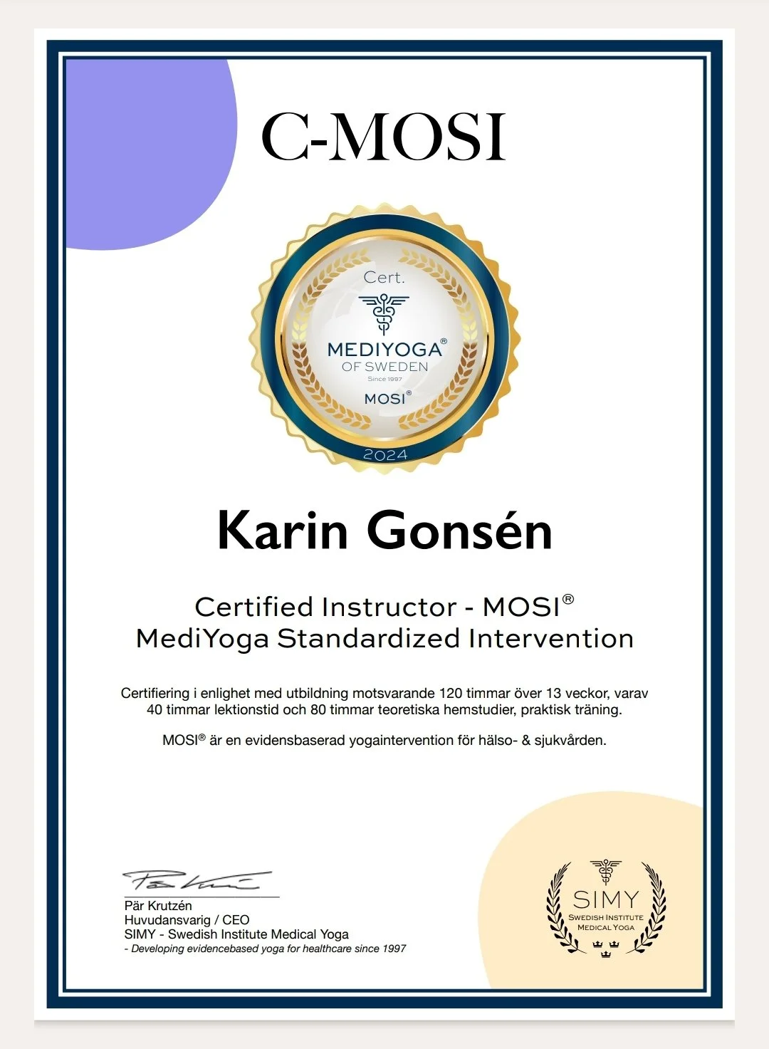 Karin Gonsén certifierad mediyoga instruktör