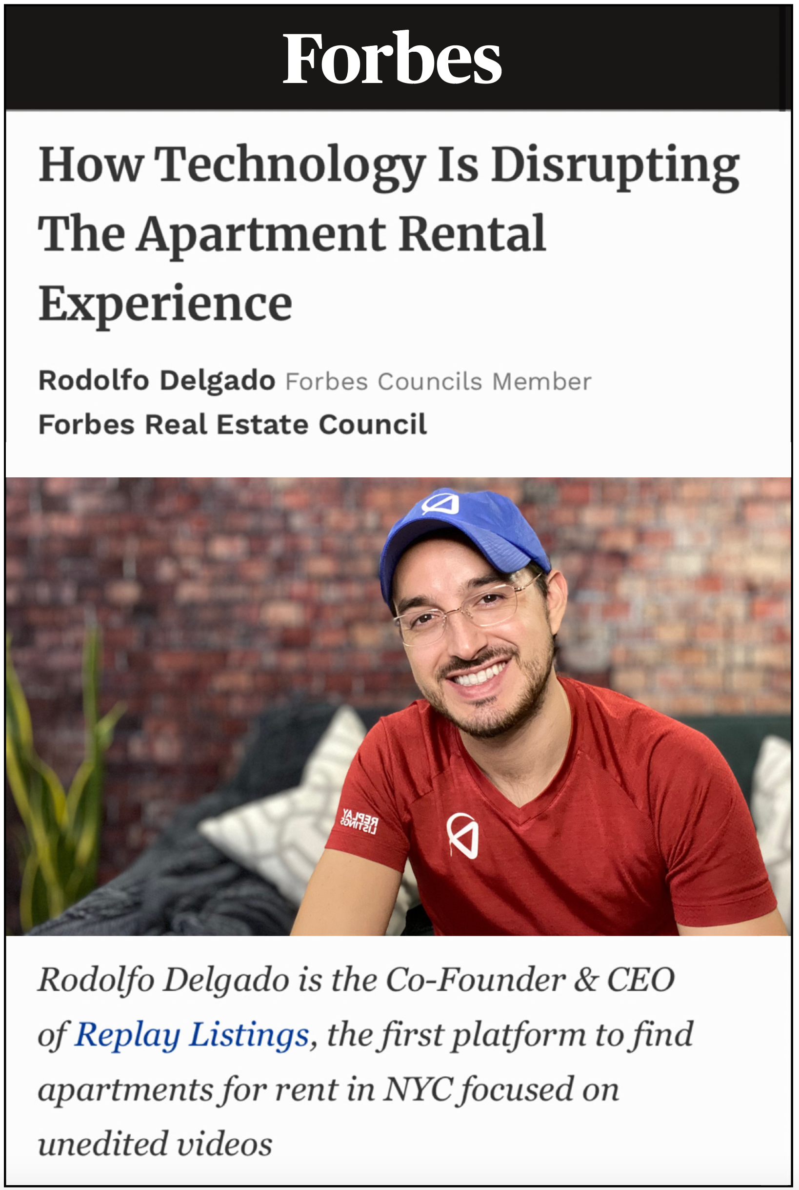 Article header with the title, 'How Technology Is Disrupting The Apartment Rental Experience,' by Rodolfo Delgado, with a photo of Rodolfo Delgado smiling, wearing a blue cap and red shirt, sitting on a couch with a brick wall background.