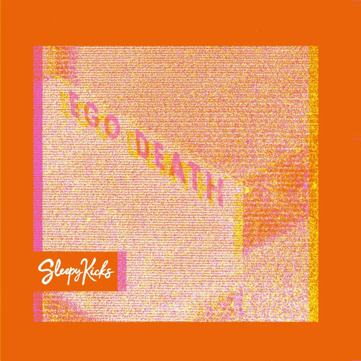 SLEEPY KICKS - EGO DEATH PRODUCER, MIXING, ENGINEER