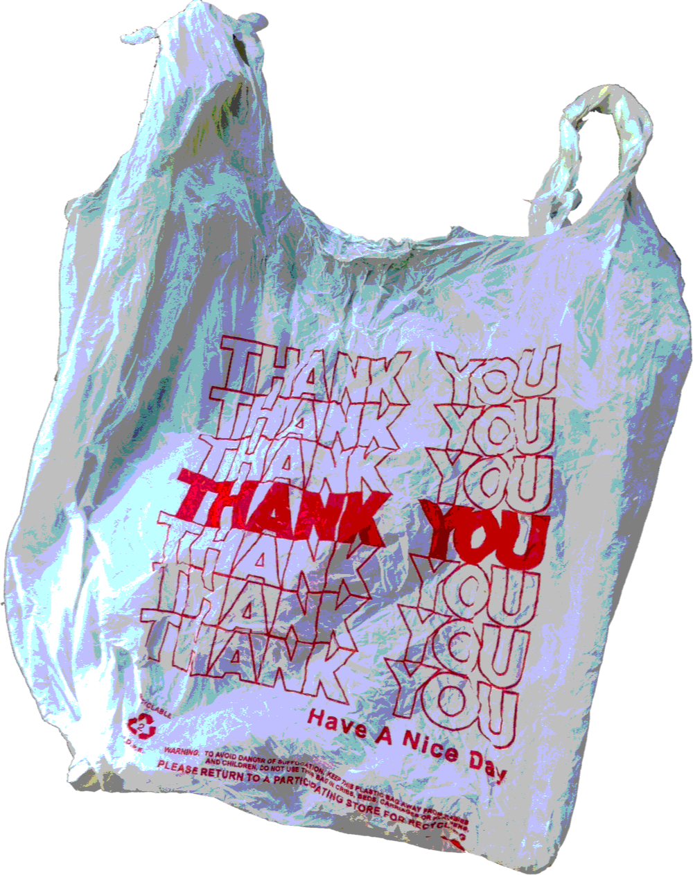A crinkled plastic shopping bag with red and black text that repeats the phrase 'Thank You' and ends with 'Have A Nice Day'.