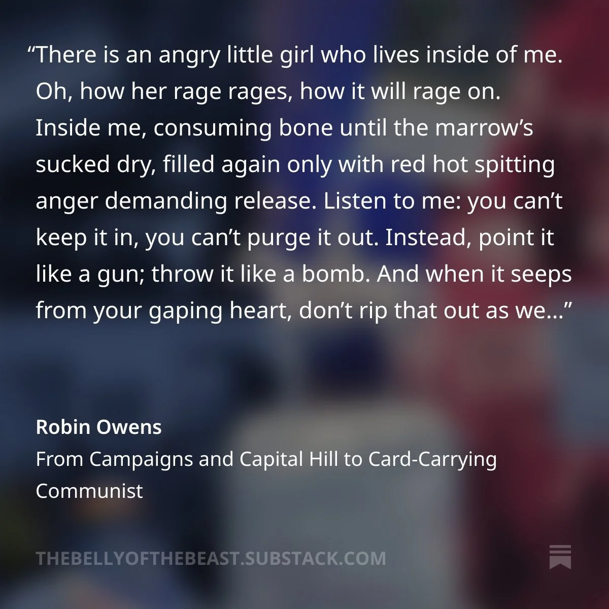 Quote by Robin Owens about anger and release, over a blurred background of red, blue, and purple hues, with attribution to Robin Owens from 'Campaigns and Capital Hill to Card-Carrying Communist'.