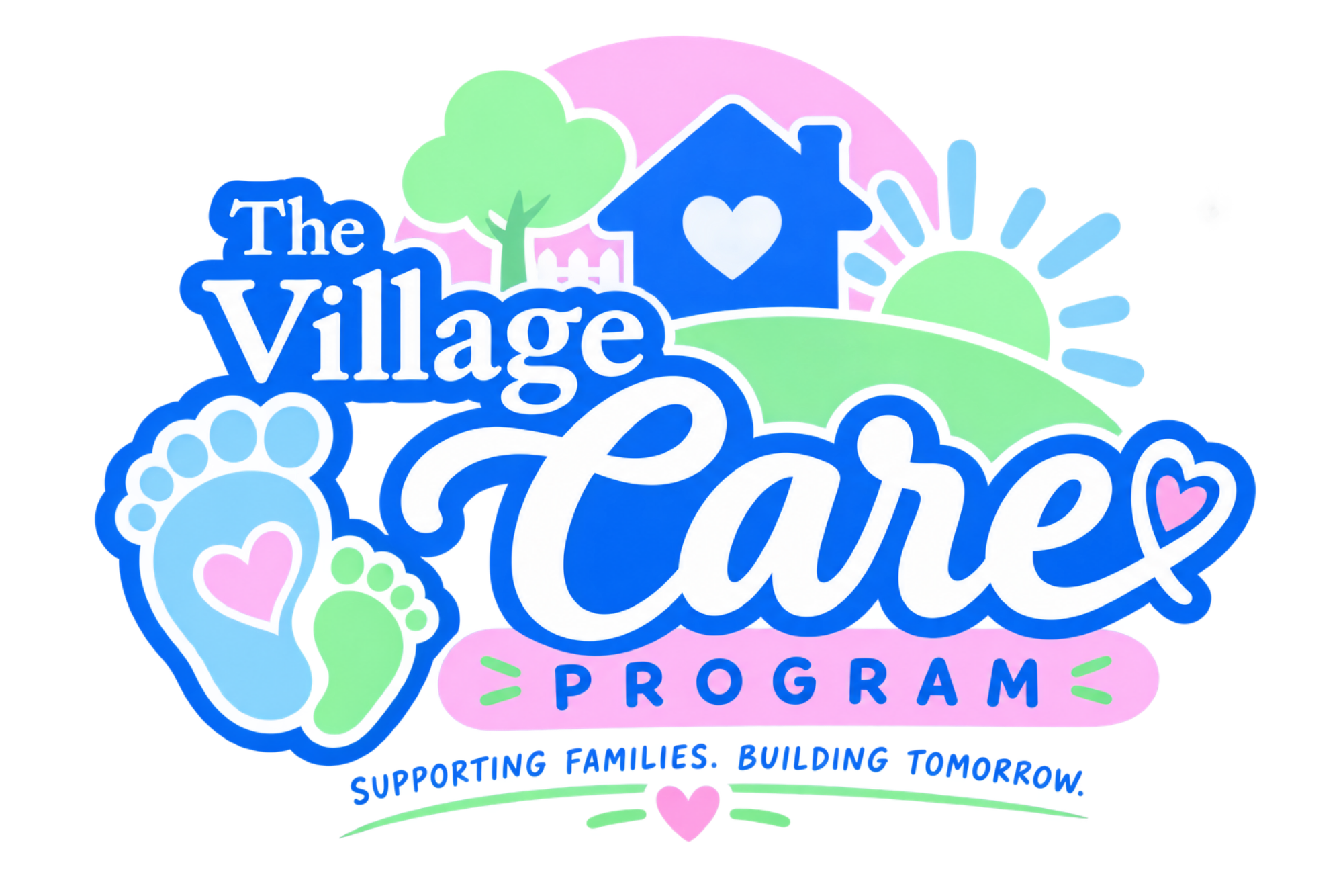 Colorful logo for the Village Care Program with a blue house, green trees, pink hearts, and a sun rising over hills, including text supporting families and building a better tomorrow.