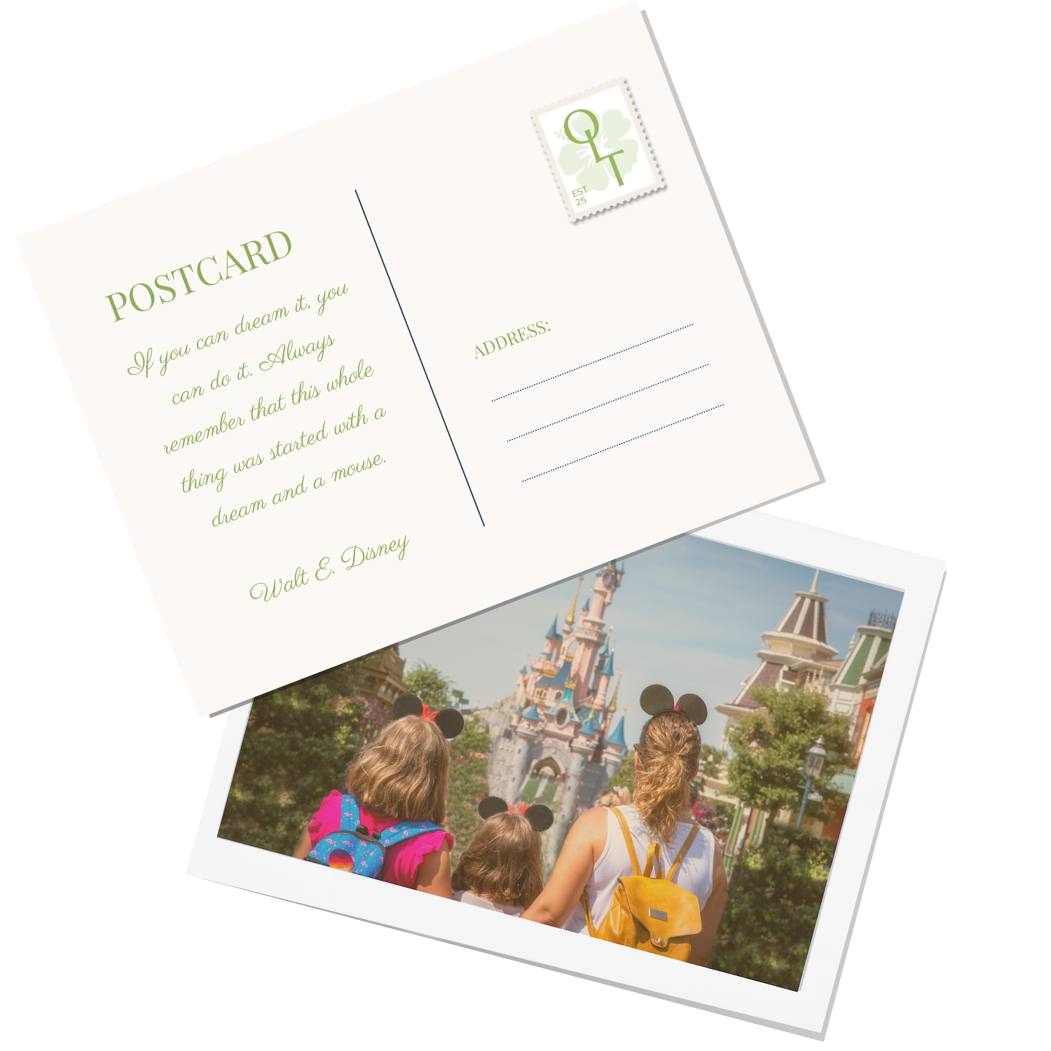 A postcard with a Disney castle in the background, showing three girls with Mickey Mouse ears and backpacks looking at the castle, and the back of the postcard with a quote about dreaming from Walt Disney, space for an address, and a green flower stamp.