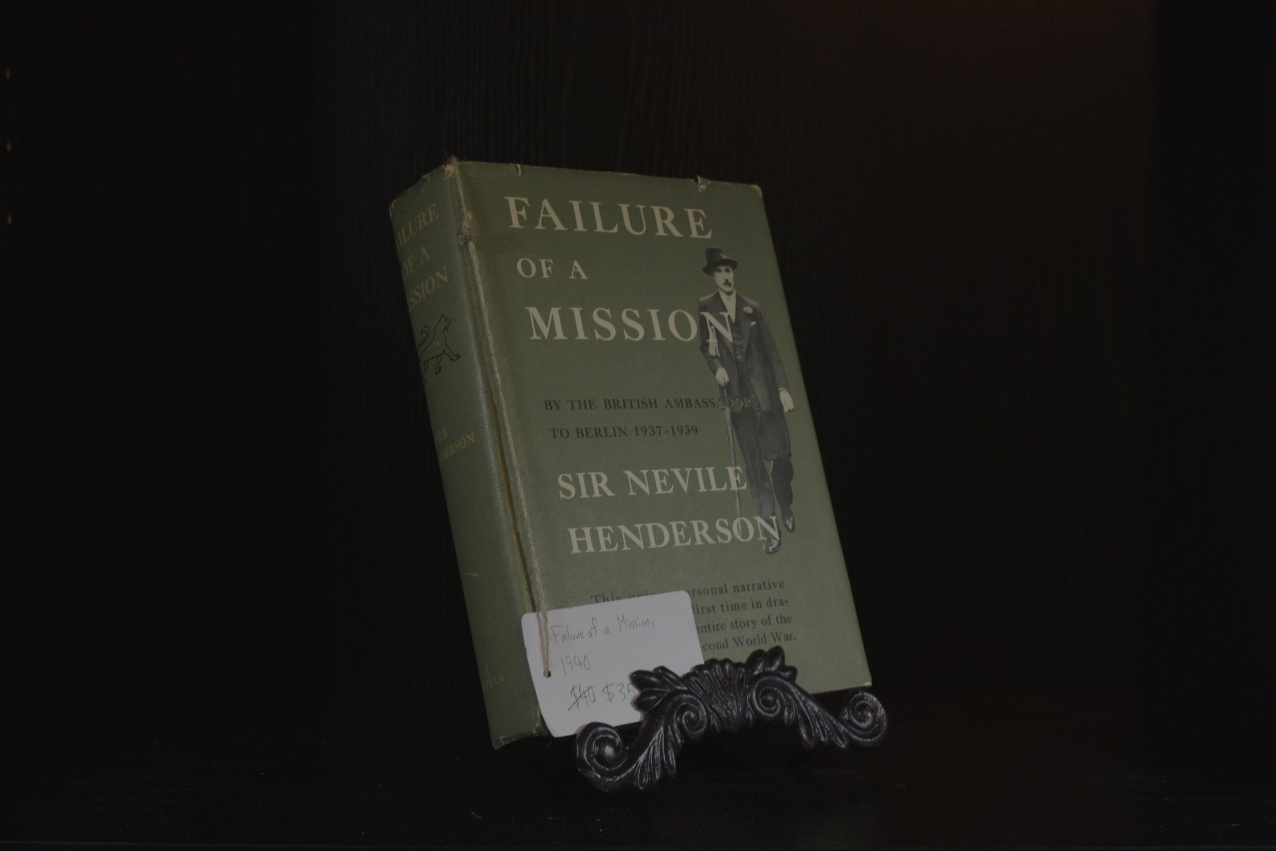 Failure of a Mission Berlin 1937 - 1939