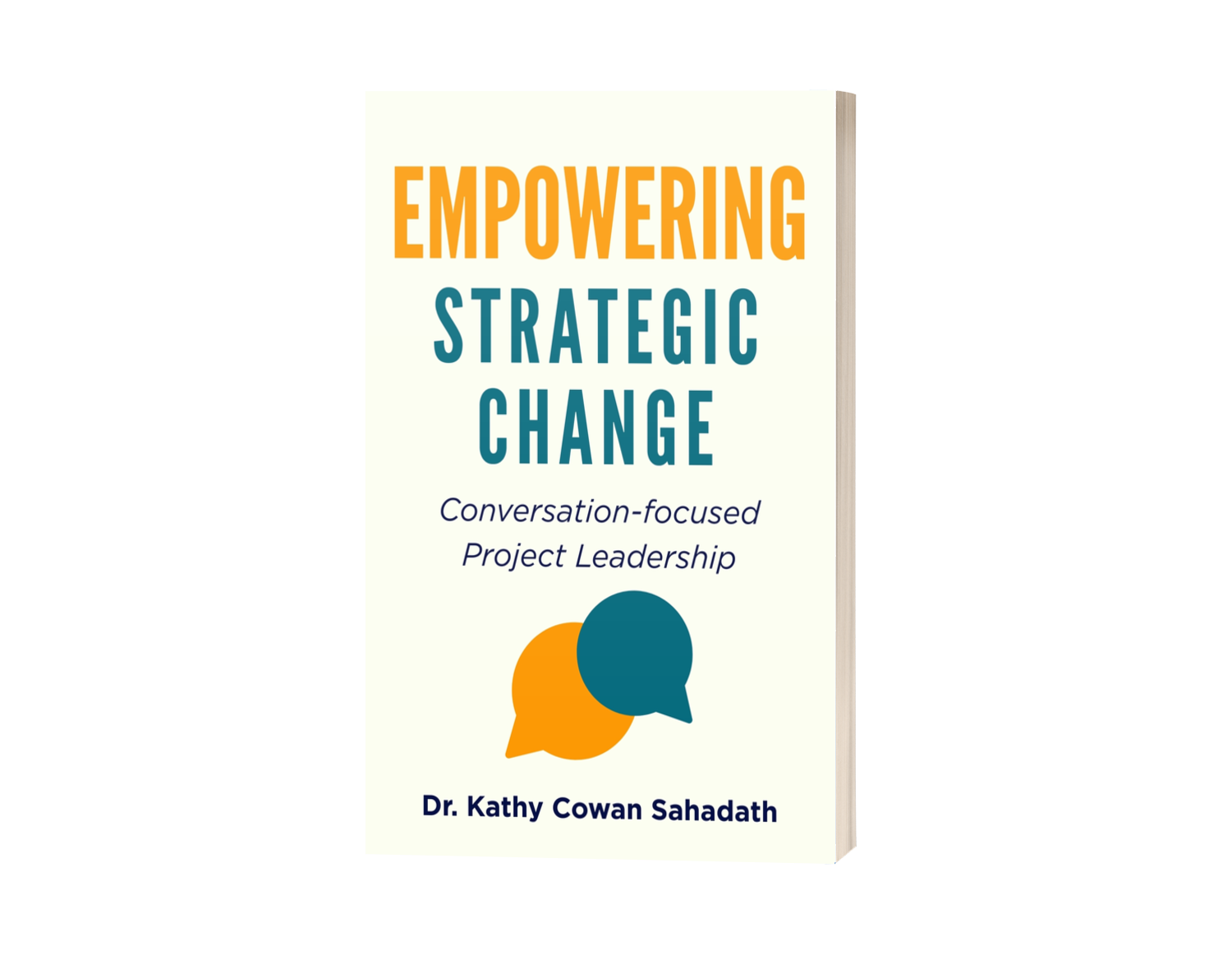 Book cover: Empowering Strategic Change by Kathy Cowan Sahadath