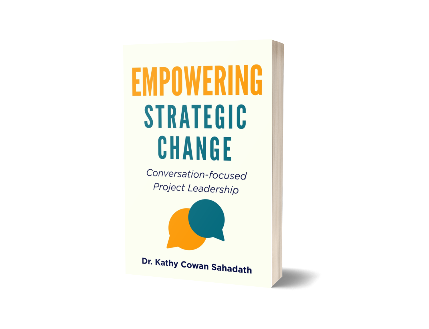 Book cover: Empowering Strategic Change by Kathy Cowan Sahadath