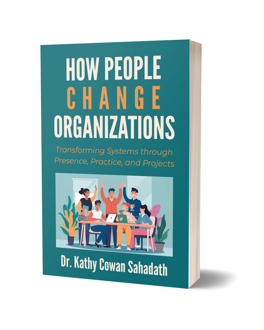 Book cover of How People Change Organizations by Kathy Cowan Sahadath