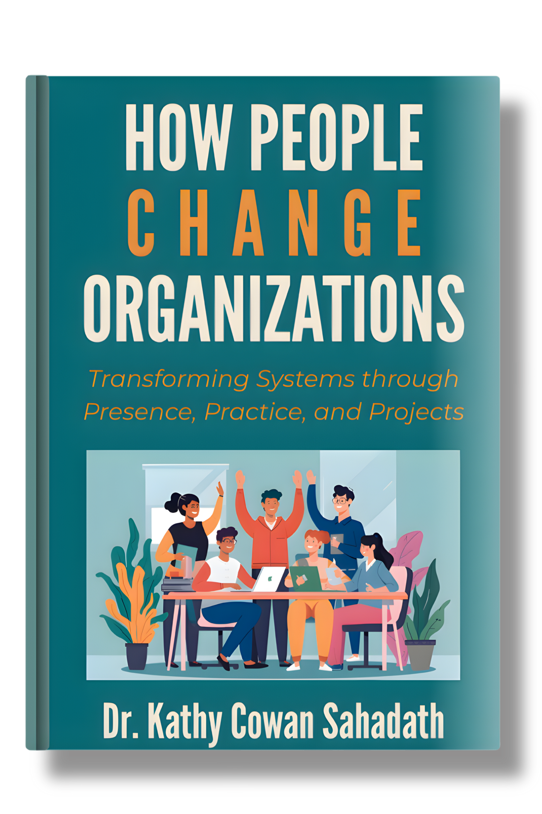 how-people-change-organizations-book-cover.jpg