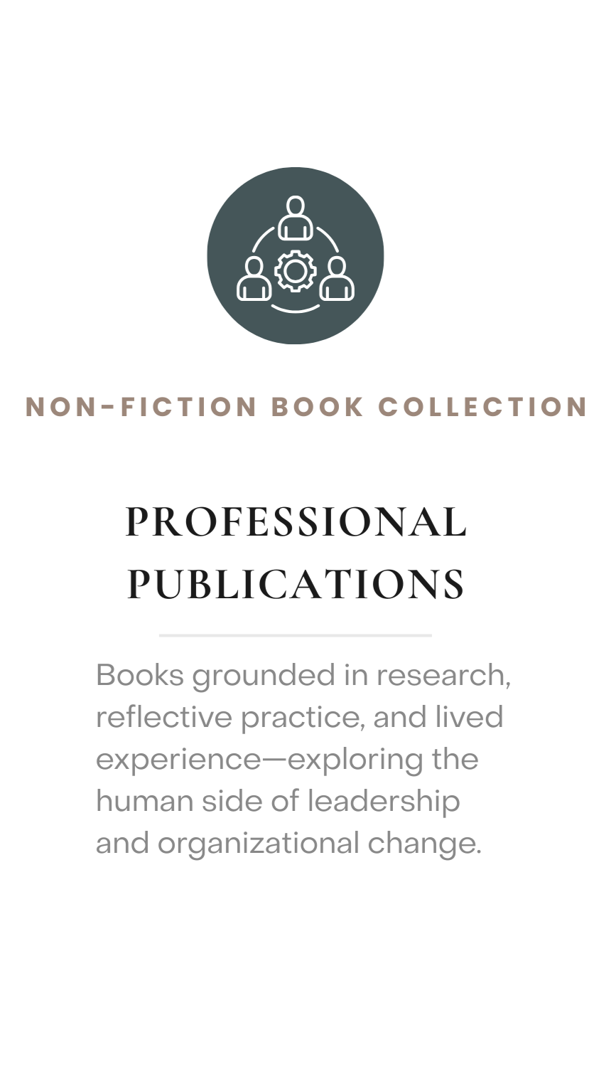 Professional publications exploring research-informed leadership and organizational change.
