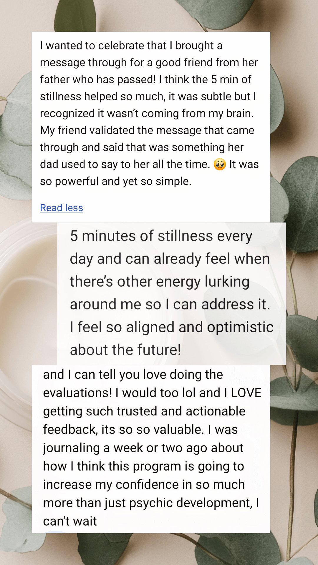 Screenshots of text messages discussing the benefits of 5 minutes of stillness each day, including emotional validation, feeling aligned and optimistic, and positive feedback about The Conscious Psychic Certification program.