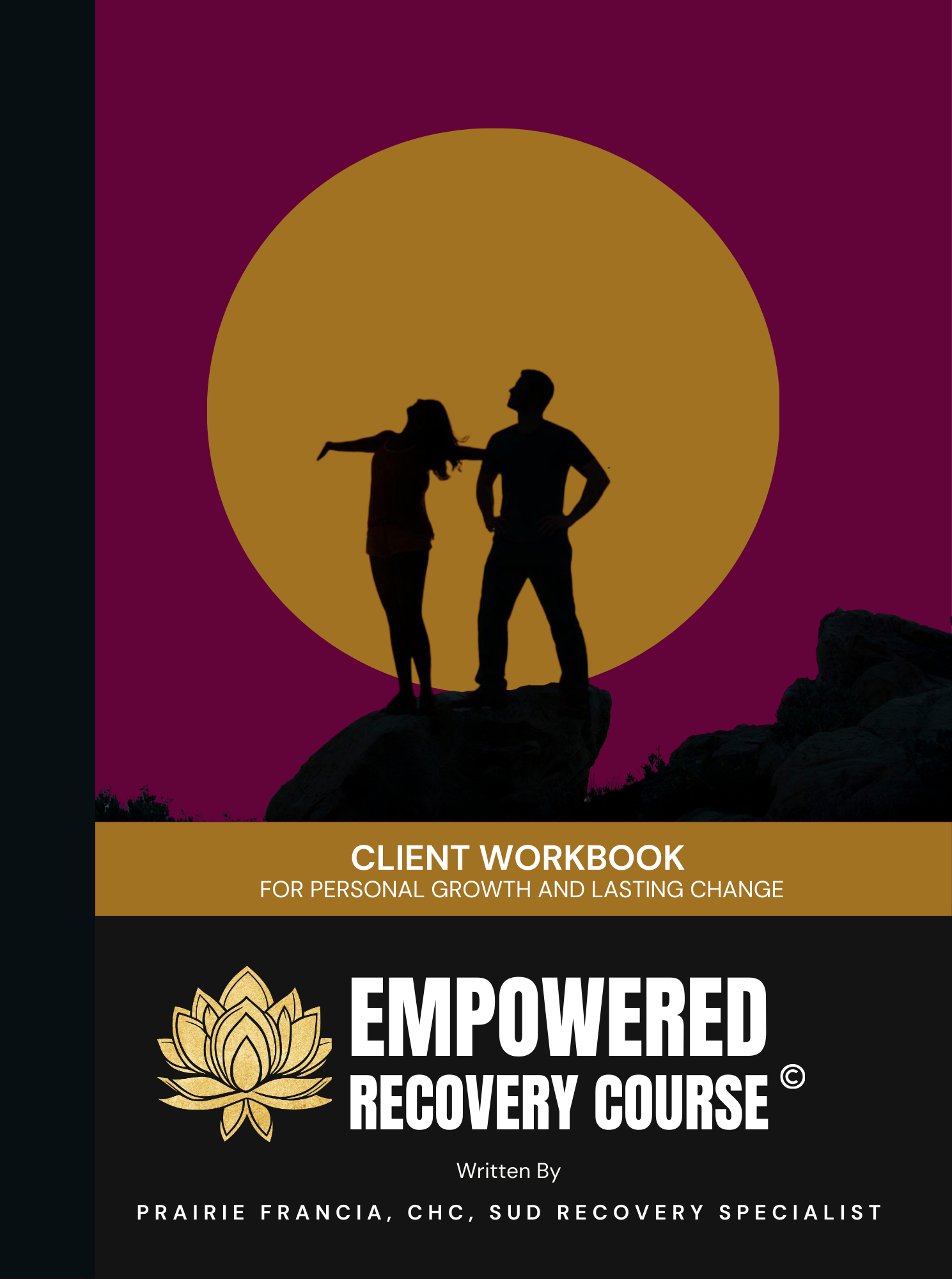 Silhouettes of a man and woman standing on rocks in front of a sunset with a large yellow circle in the background on a dark pink sky, featuring a book cover titled 'Empowered Recovery Course'