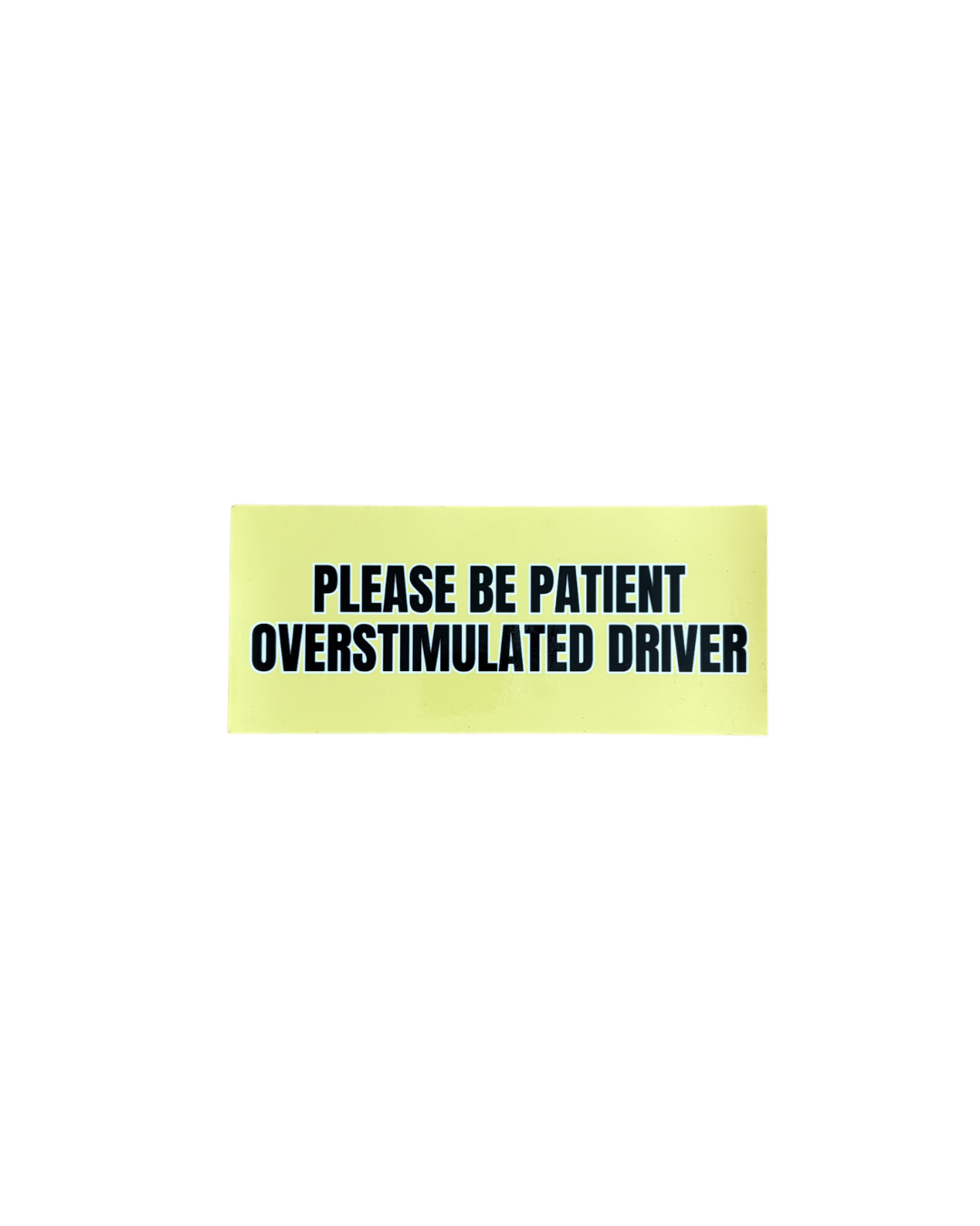 "OVERSTIMULATED DRIVER" BUMPER MAGNET