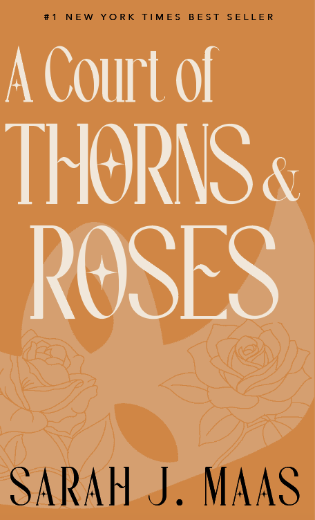 A Court of Thorns and Roses, Sarah J. Maas