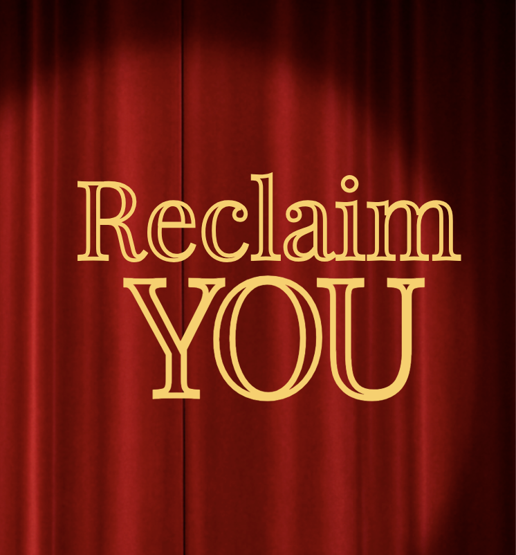 Reclaim You