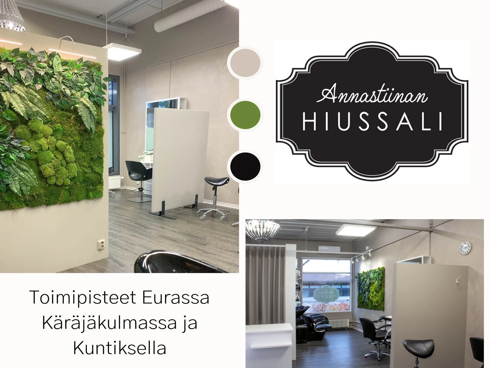 Toimipisteet Eurassa, Käräjäkujalla ja Kuntiksella teksti. Kuvat kahdesta kampaamosta.