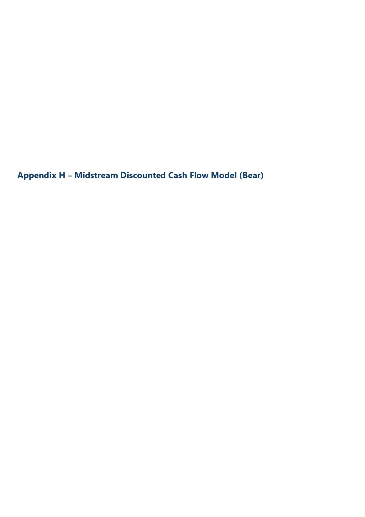 Title page of a document titled 'Appendix H - Midstream Discounted Cash Flow Model (Bear)'