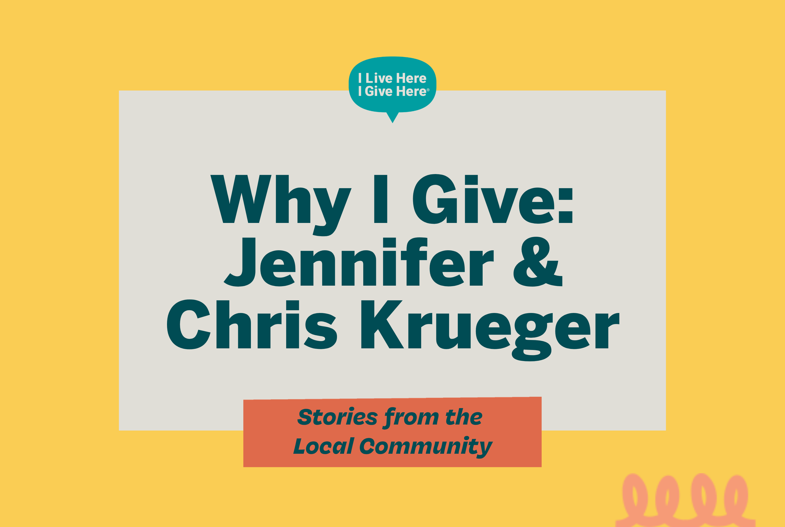 Why I Give: Jennifer &amp; Chris Krueger