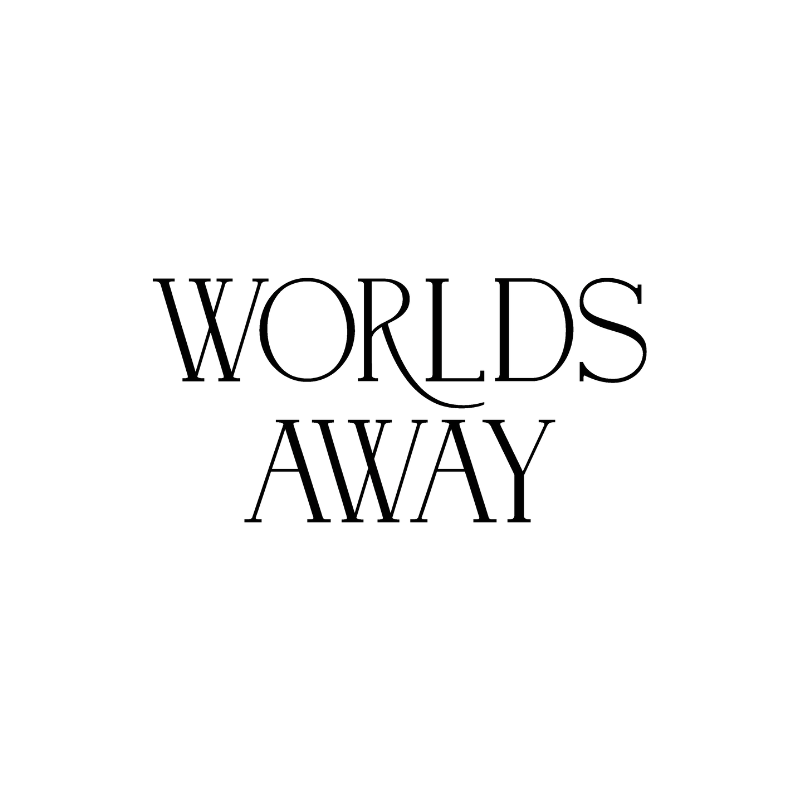 Text on a white background that reads 'WORLDS AWAY' in black, elegant font.