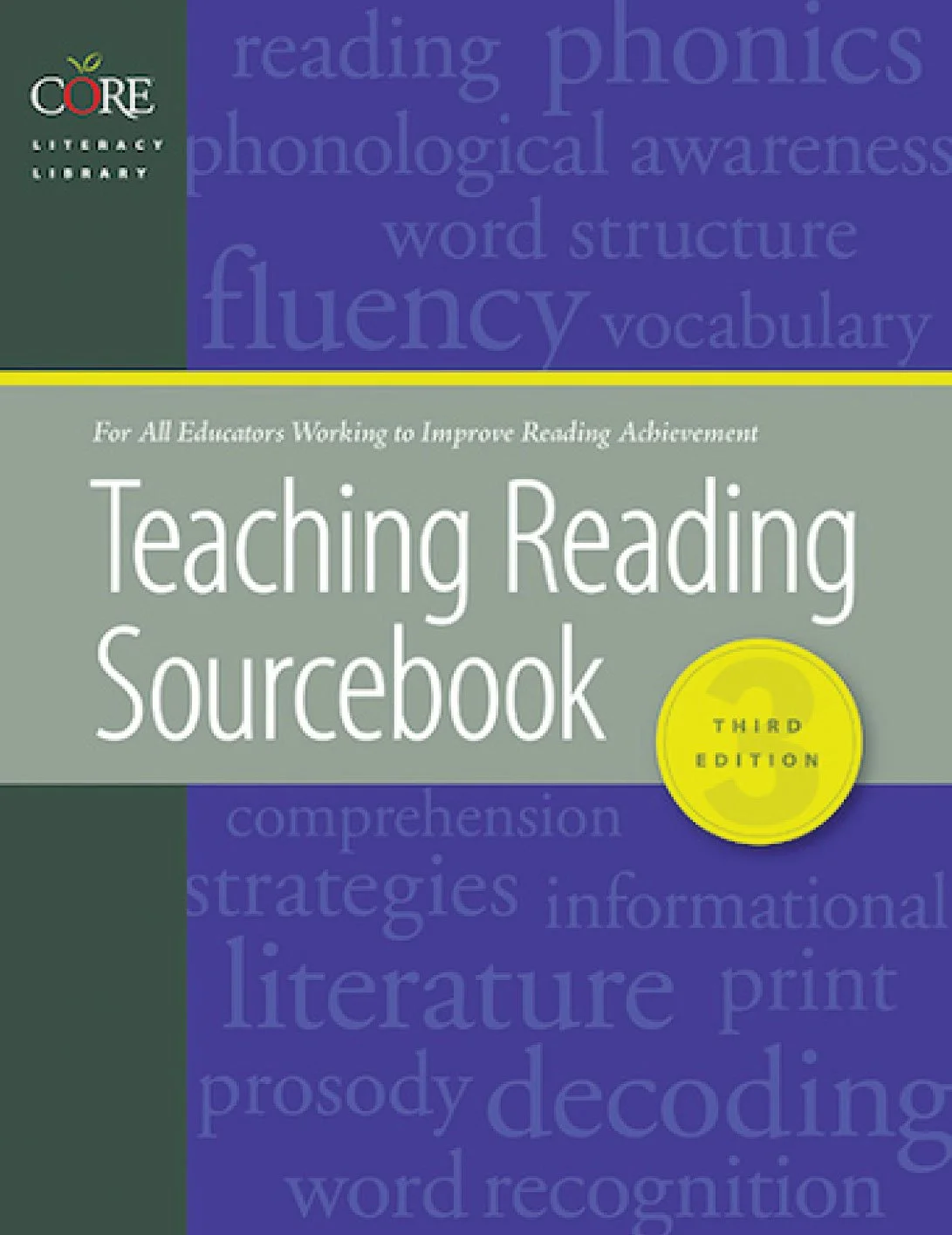 Cover of a book titled 'Teaching Reading Sourcebook, Third Edition', with words related to reading and literacy in the background, published by Core Literacy Library.