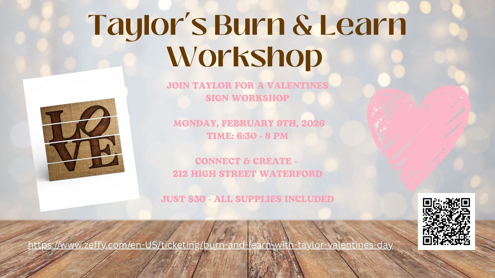 Taylor’s Burn & Learn: Valentine Sign Workshop
