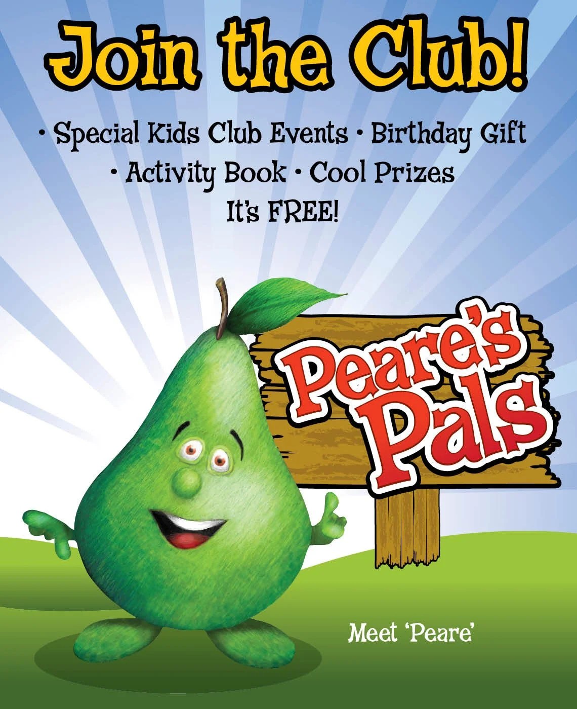 A colorful poster with a smiling cartoon pear character called 'Peare,' standing on grass with a blue sky background and sun rays, promoting a kids' club called 'Pears Pals' that offers events, birthday gifts, activity books, and prizes, and it is free.