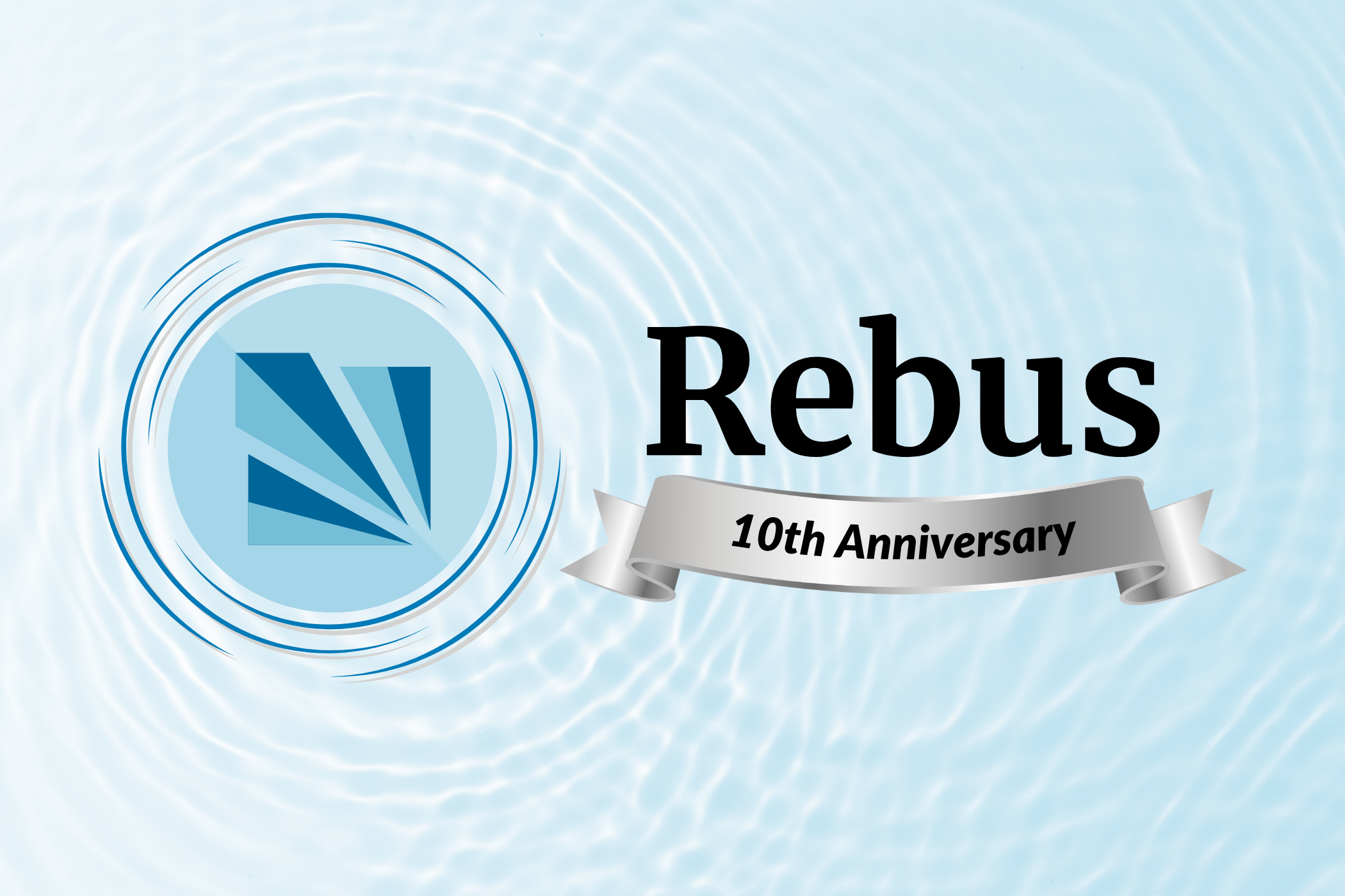 Rebus 10th Anniversary Ripples banner