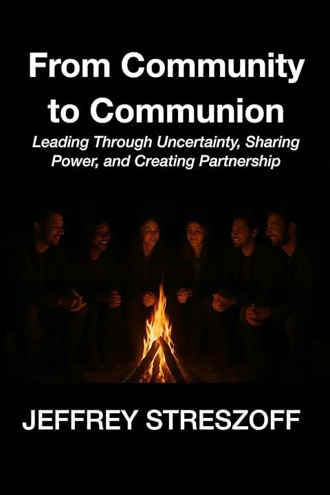 Book cover titled 'From Community to Communion' by Jeffrey Streszoff, featuring a group of people around a campfire.