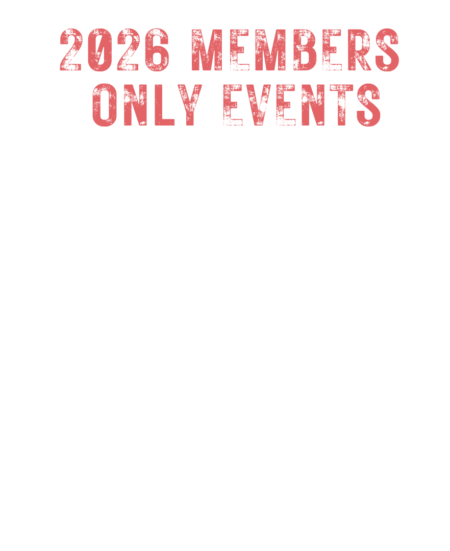 List of exclusive members only event dates for 2026.