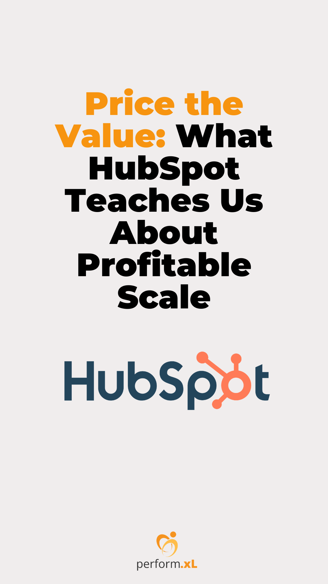 What HubSpot Teaches Us About Profitable Scale