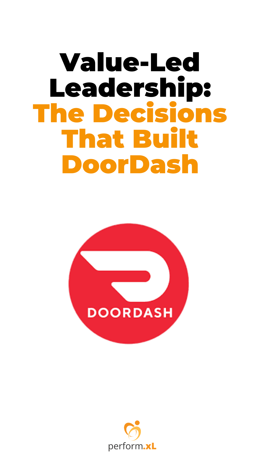 How Understanding Value Turned DoorDash into a Category Leader