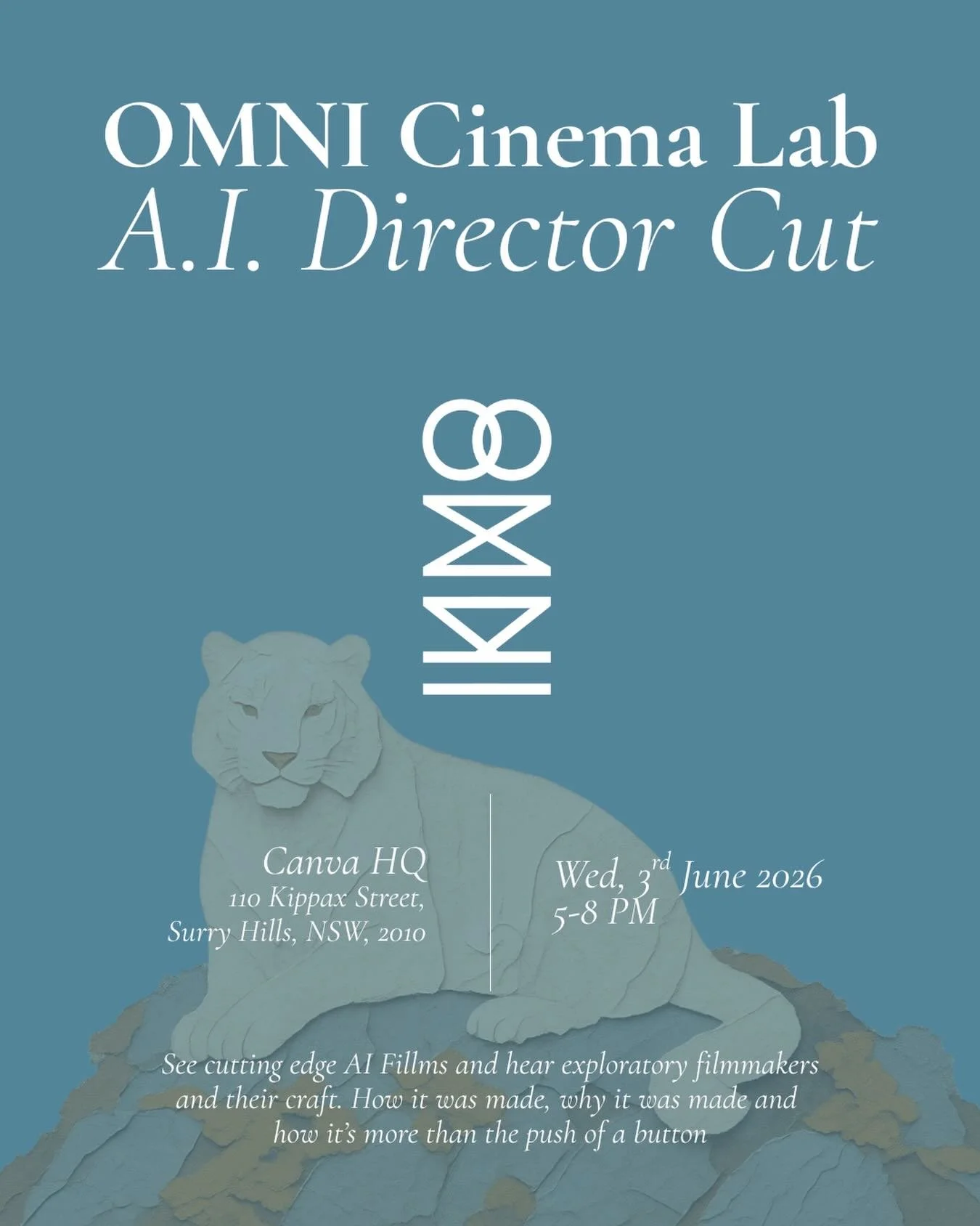 OMNI Cinema Lab: AI Director Cut brings together directors using AI to create, question, and push storytelling forward.

Watch the work. Hear the process. Ask questions.

📍Canva HQ, 110 Kippax St, Surry Hills, NSW
🗓️ Wednesday, 3rd June 2026
⏰ 5&nd