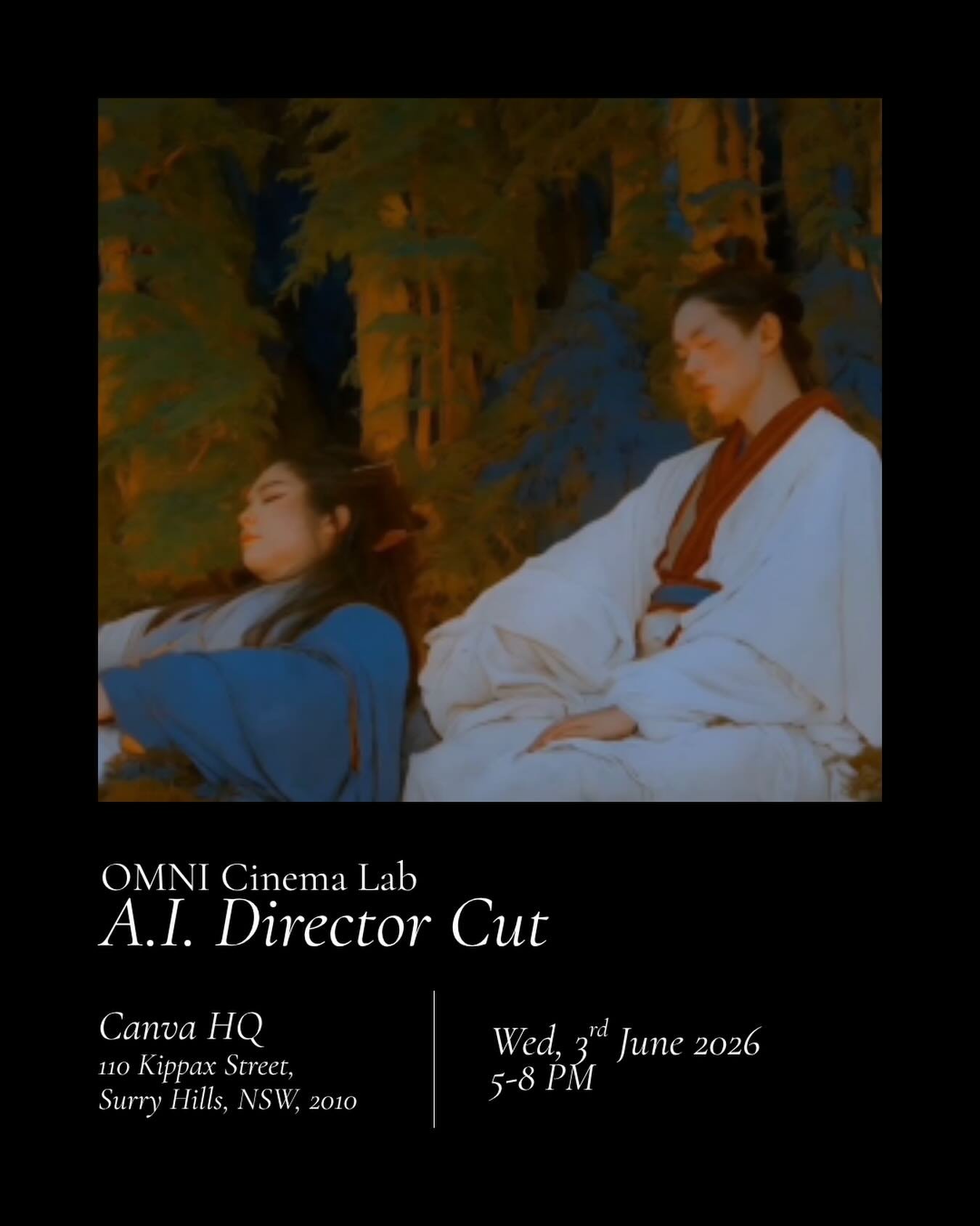 Get ready to take notes&hellip;

OMNI Cinema Lab: AI Director Cut is where you hear how it&rsquo;s actually done, from concept to execution.

Learn from the people pushing AI storytelling forward.

📍Canva HQ, 110 Kippax St, Surry Hills, NSW
🗓️ Wedn