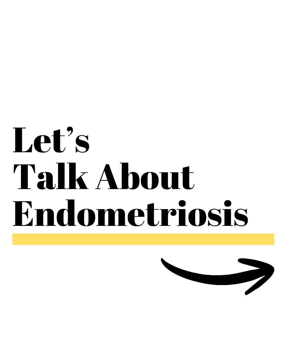 For many women, signs of endometriosis have been dismissed. We believe that symptoms deserve to be heard, validated, and treated. If you feel that symptoms listed are interfering with you daily life, it may be time to have a conversation with one of 