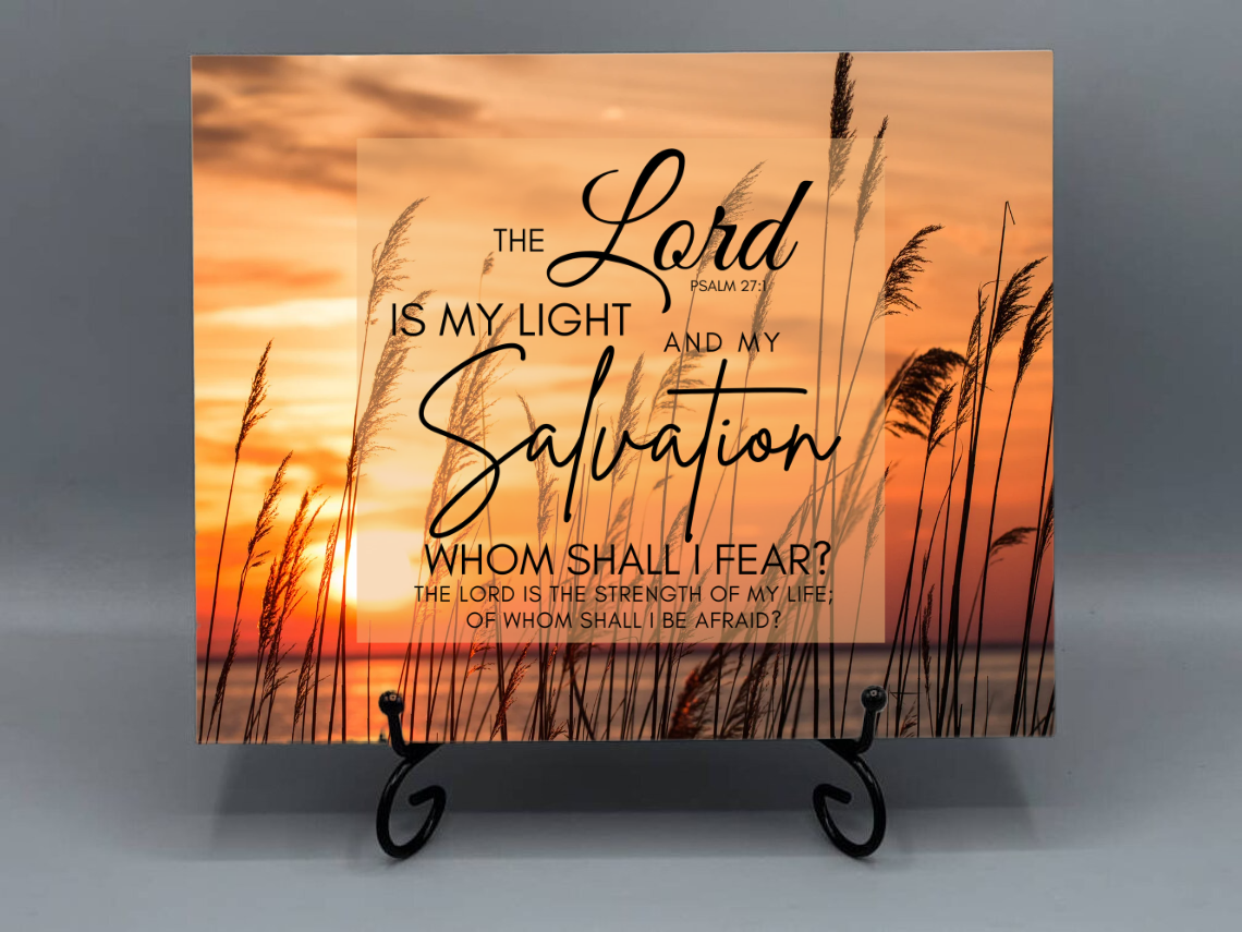 8x12 Ceramic Photo Tile – Psalm 27:1 “The Lord Is My Light and My Salvation”